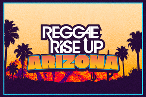 Reggae Rise Up Arizona 2027