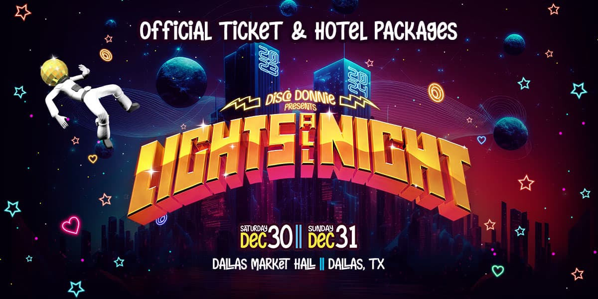 Lights All Night 2023 Ticket and Hotel Packages Jampack