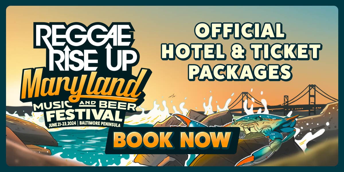 Reggae Rise Up Maryland 2025 Ticket and Hotel Packages Jampack