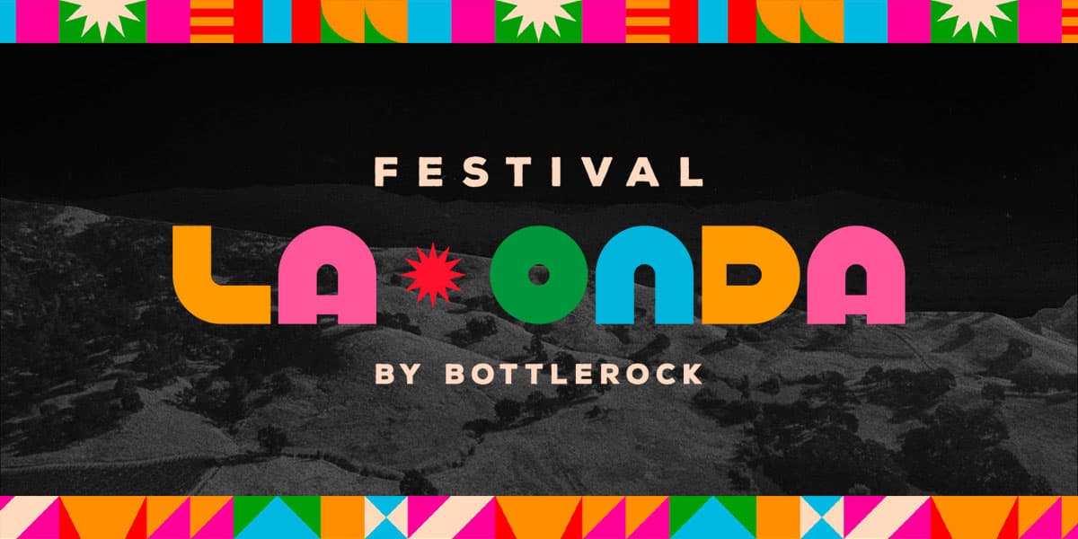 La Onda Festival 2025 San Francisco Ticket and Hotel Packages Jampack